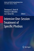 Autism and Child Psychopathology Series - Intensive One-Session Treatment of Specific Phobias