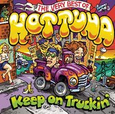 Keep on Truckin': The Very Best of Hot Tuna