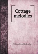 Cottage melodies