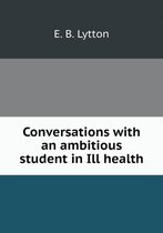 Conversations with an ambitious student in Ill health