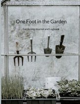One Foot in the Garden