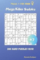 Puzzles for Brain - Mega Killer Sudoku 200 Hard Puzzles 12x12 vol.7
