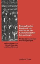 Biographisches Handbuch Zur Geschichte Der Kommunistischen Internationale
