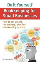 Do-It-Yourself Bookkeeping For Small Businesses