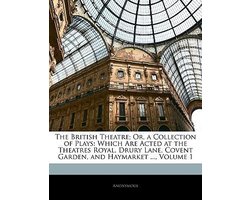 The British Theatre; Or, a Collection of Plays