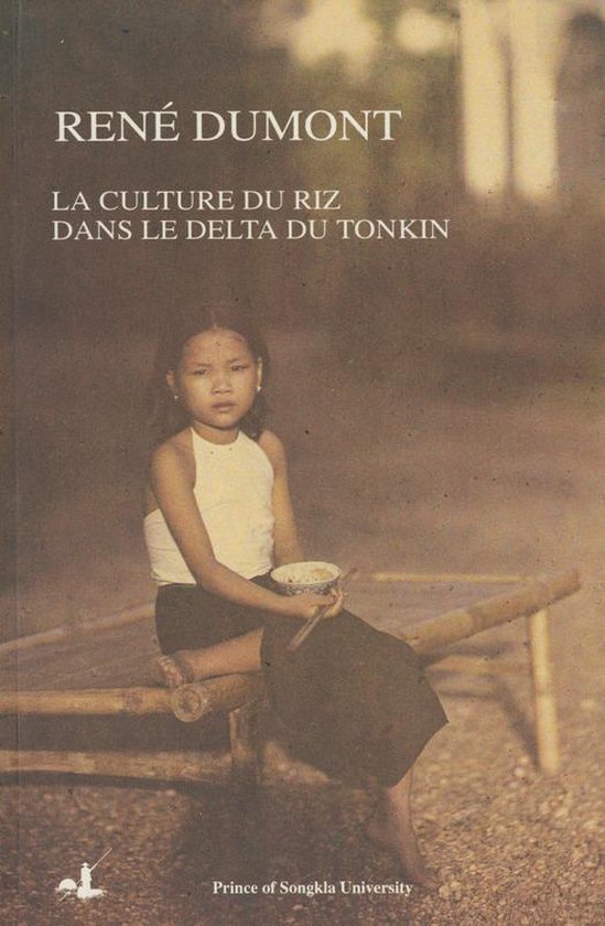 Grand Sud - La culture du riz dans le delta du Tonkin