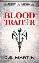 Shadow Detachment 5 - Blood Traitor