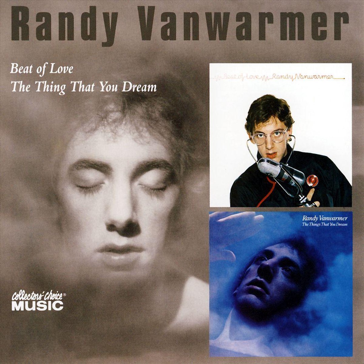 Beat Of Love/Dream What You Dream/181 + 1983 Album On 1 Cd - Randy Vanwarmer