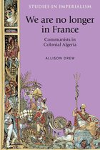 Studies in Imperialism 113 - We are no longer in France