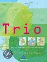 Trio Atlas für Erdkunde, Geschichte und Sozialkunde. Hessen