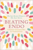 Beating Endo A Patients Treatment Plan for Endometriosis