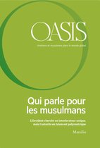 Oasis 25 - Oasis n. 25, Qui parle pour les musulmans