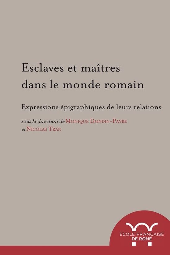 Collection de l'École française de Rome - Esclaves et maî ... - cover