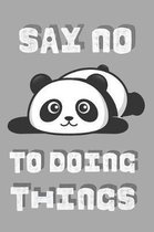 Say No To Doing Things