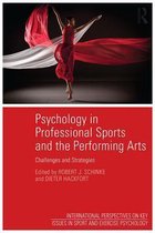 ISSP Key Issues in Sport and Exercise Psychology - Psychology in Professional Sports and the Performing Arts