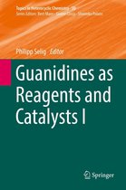 Topics in Heterocyclic Chemistry 50 - Guanidines as Reagents and Catalysts I