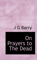 On Prayers to the Dead