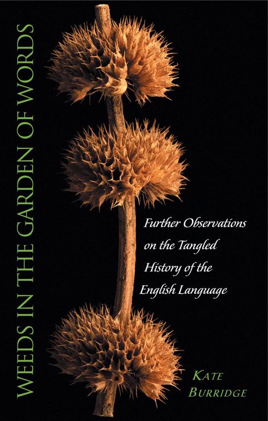 Weeds in the Garden of Words (ebook), Kate Burridge 9780730496625