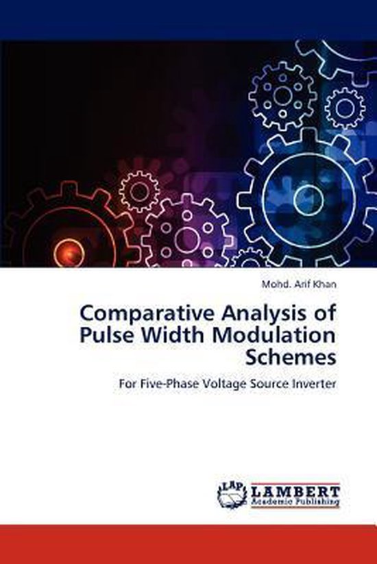 Comparative Analysis of Pulse Width Modulation Schemes | 9783659271212 ...