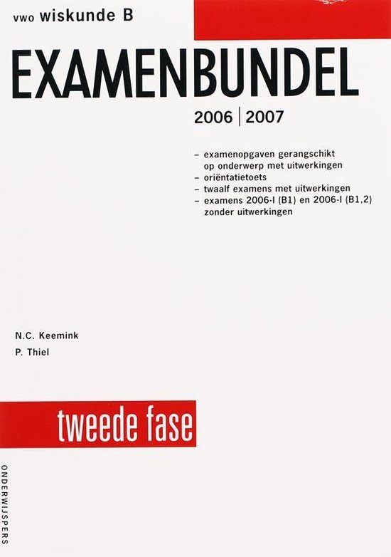Vwo WiskundeB Examenbundel 2E Fase 9789006073447 N.C. Keemink Boeken