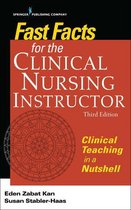 Fast Facts - Fast Facts for the Clinical Nursing Instructor