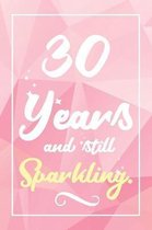 30 Years And Still Sparkling