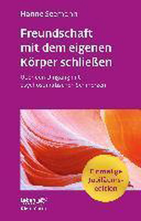 Freundschaft mit dem eigenen Körper schließen, Hanne Seemann
