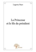 Collection Classique - La Princesse et le fils du président