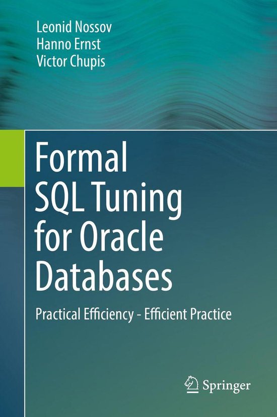 Computer Science (R0) - Formal SQL Tuning for Oracle Databas ... - cover