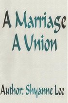 A Marriage a Union