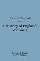 Barnes & Noble Digital Library - A History of England, Volume 3 (Barnes & Noble Digital Library)