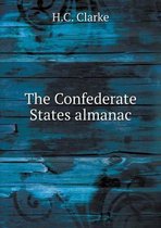 The Confederate States almanac