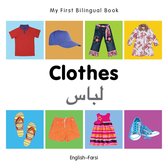 My First Bilingual Book - My First Bilingual Book–Clothes (English–Farsi)