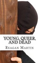 Young, Queer, and Dead