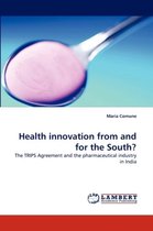 Health Innovation from and for the South?