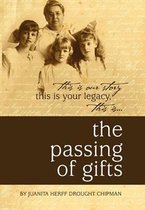 The Passing of Gifts