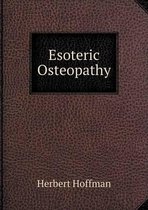 Esoteric Osteopathy