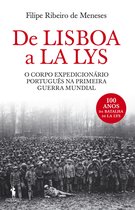 De Lisboa a La Lys O Corpo Expedicionário Português na Primeira Guerra Mundial