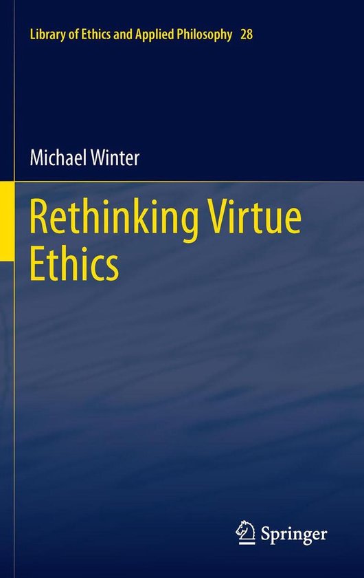 Philosophy and Religion (R0) - Rethinking Virtue Ethics - cover