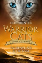Warrior Cats - Warrior Cats - Short Adventure - Taubenflugs Schicksal