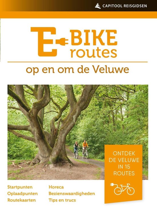 E-bikeroutes in en om de Veluwe - Ad Snelderwaard | Respetofundacion.org