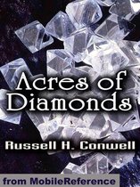 Acres Of Diamonds: Our Every-Day Opportunities (Mobi Classics)