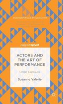 Actors & The Art Of Performance