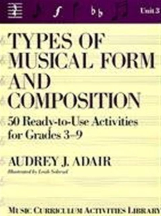 Types of Musical Form and Composition, Audrey J. Adair 9780139349850