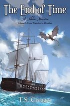 The End of Time: A Fabulous Narrative (Volume I