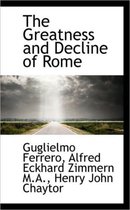 The Greatness and Decline of Rome
