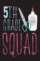 5th Grade Squad