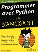 Mégapoche pour les nuls - Programmer avec Python en s'amusant Pour les Nuls