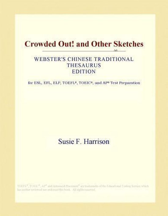 Crowded Out! and Other Sketches (ster's Chinese Traditional