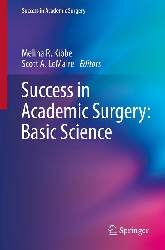Success in Academic Surgery - Success in Academic Surgery: B ... - cover